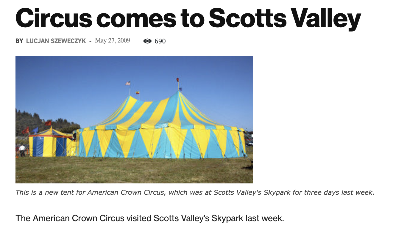 Article titled 'Circus comes to Scotts Valley' with image of a circus tent. A man stands with his back turned. I remember that man. I do not remember a man. I remember him.
